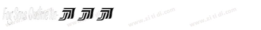 Fog Sans Outline Ita字体转换
